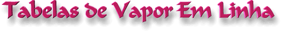 Tabelas de Vapor Livres Em Linha